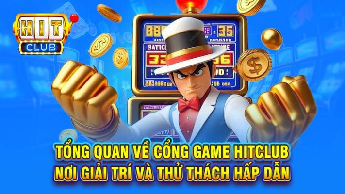 Giới thiệu đôi nét về cổng game HITCLUB