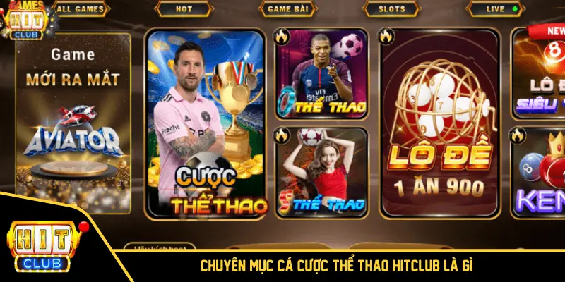 Chuyên mục cá cược thể thao HITCLUB là gì?