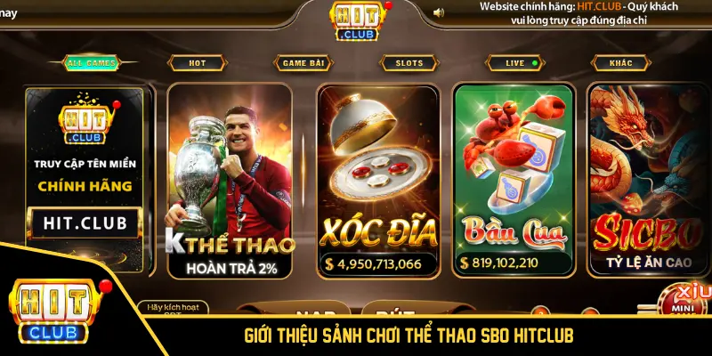 Giới thiệu sảnh chơi thể thao SBO HITCLUB