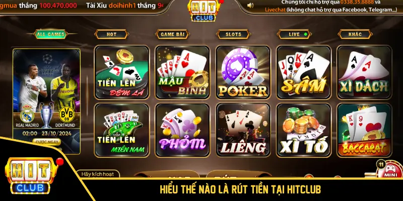 Hiểu thế nào là rút tiền tại HITCLUB