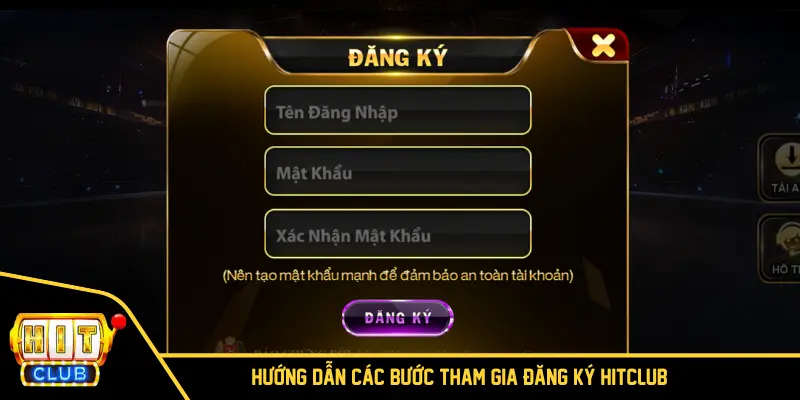 Hướng dẫn các bước tham gia đăng ký HITCLUB