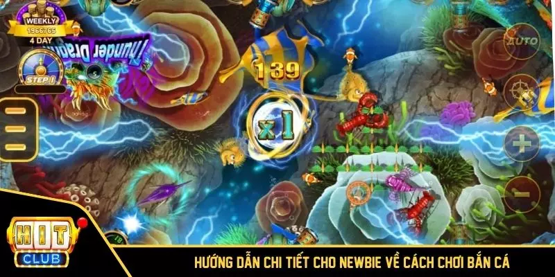 Hướng dẫn chi tiết cho newbie về cách chơi Bắn Cá