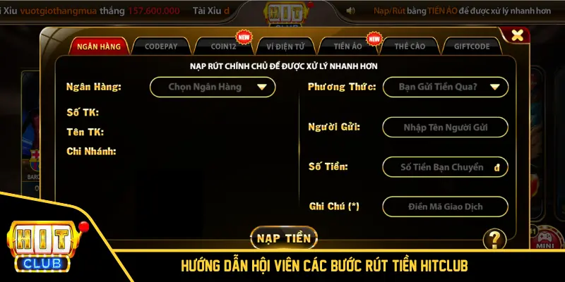 Hướng dẫn hội viên các bước rút tiền HITCLUB