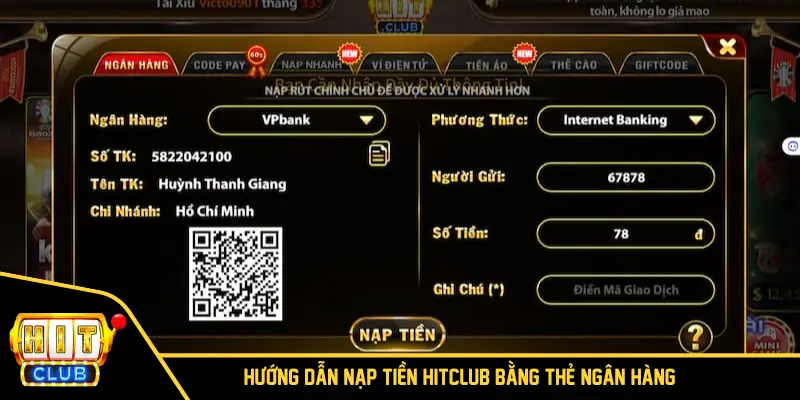 Hướng dẫn nạp tiền HITCLUB bằng thẻ ngân hàng