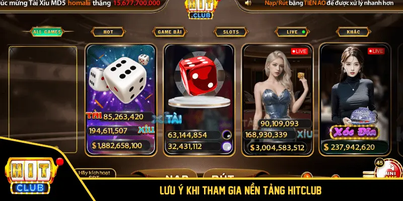 Lưu ý khi tham gia nền tảng HITCLUB