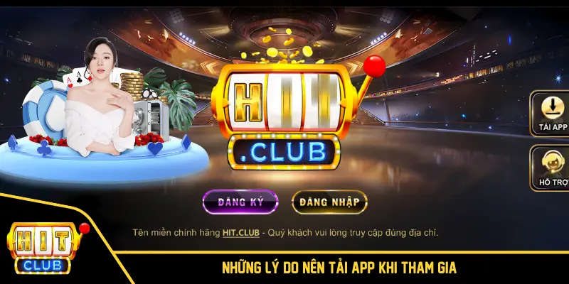 Những lý do nên tải app khi tham gia