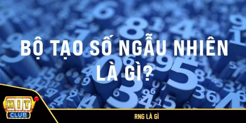 RNG là gì?