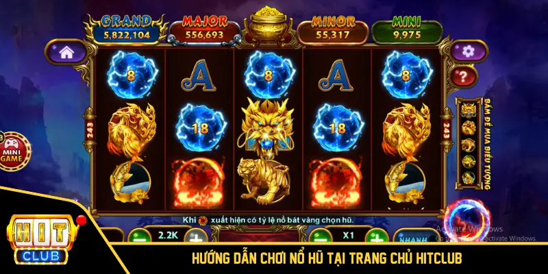 Hướng dẫn chơi nổ hũ tại trang chủ HITCLUB