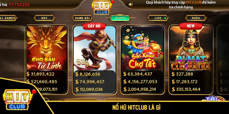 Nổ hũ HITCLUB là gì?