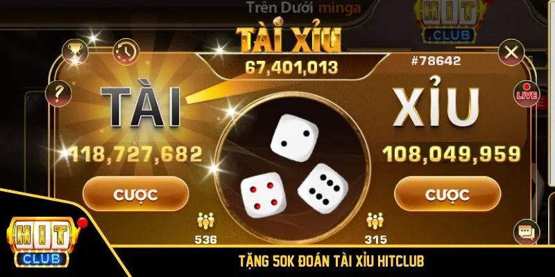 tặng 50k đoán tài xỉu HITCLUB