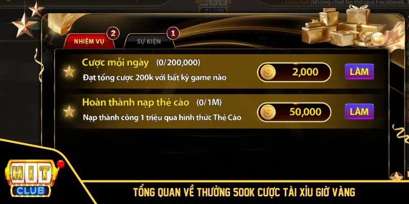 Giới thiệu về ưu đãi thưởng 500k cược tài xỉu giờ vàng